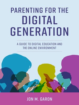 Parenting for the Digital Generation - ebook